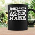 Somebodys Loud Mouth Soccer Mama Funny Mom Mothers Day Gifts For Mom Funny Gifts Coffee Mug Gifts ideas