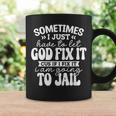 Sometimes I Just Have To Let God Fix It Funny Sarcastic Coffee Mug Gifts ideas