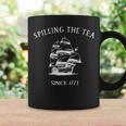 Spilling The Tea Since 1773 4Th Of July Gift For Womens Coffee Mug Gifts ideas