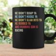 Sprint Car Racing Apparel Funny Race Quote Dirt Track Racing Racing Funny Gifts Coffee Mug Gifts ideas