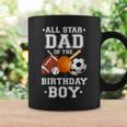All Star Dad Of The Birthday Boy Sports Daddy Papa Dada Coffee Mug Gifts ideas