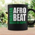 Storecastle Naija Afrobeat Makes Me Happy Nigerian Music Coffee Mug Gifts ideas