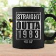 Straight Outta 1983 40 Af 40 Years 40Th Birthday Funny Gag Coffee Mug Gifts ideas