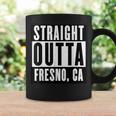 Straight Outta California Fresno Home Coffee Mug Gifts ideas
