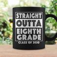 Straight Outta Eighth Grade Graduate Class Of 2030 8Th Grade Coffee Mug Gifts ideas