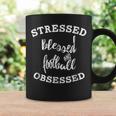 Stressed Blessed And Football Obsessed Funny Football Funny Gifts Coffee Mug Gifts ideas
