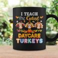I Teach The Cutest Daycare Turkeys Thanksgiving Day Teacher Coffee Mug Gifts ideas