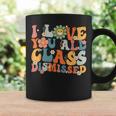 Teacher Last Day Of School Groovy I Love You Class Dismissed Coffee Mug Gifts ideas