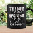 Teenie Grandma Gift Nie Is My Name Spoiling Is My Game Coffee Mug Gifts ideas