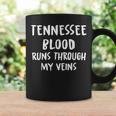 Tennessee Blood Runs Through My Veins Novelty Sarcastic Coffee Mug Gifts ideas