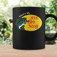 Thats My Ass Bro Stop Funny Meme Meme Funny Gifts Coffee Mug Gifts ideas
