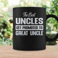 The Only Best Uncles Get Promoted To Great Uncle Coffee Mug Gifts ideas
