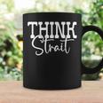 Think Strait Nashville Country Music Fan Texas Coffee Mug Gifts ideas