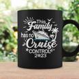 This Family Cruise Has No Control 2023 Family Cruise Coffee Mug Gifts ideas