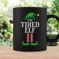 Tired Elf Matching Family Group Christmas Party Gift For Women Coffee Mug Gifts ideas