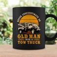Tow Truck Driver Gifts Never Underestimate An Old Man Coffee Mug Gifts ideas