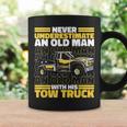 Tow Truck Never Underestimate An Old Man With His Tow Truck Coffee Mug Gifts ideas