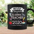 Never Underestimate An Algebra Teacher Who Survived 2020 Coffee Mug Gifts ideas