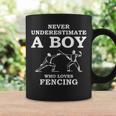 Never Underestimate A Boy Who Loves Fencing Coffee Mug Gifts ideas