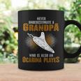 Never Underestimate Grandpa Who Is Also A Ocarina Player Coffee Mug Gifts ideas