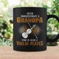 Never Underestimate Grandpa Who Is Also A Violin Player Coffee Mug Gifts ideas