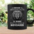 Never Underestimate A King Who Was Born In November Coffee Mug Gifts ideas