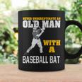 Never Underestimate An Old Man With A Baseball Bat Coffee Mug Gifts ideas