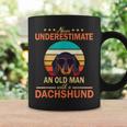 Never Underestimate An Old Man With A Dachshund Dogs Father Coffee Mug Gifts ideas