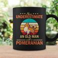 Never Underestimate An Old Man With A Pomeranian Dogs Father Coffee Mug Gifts ideas