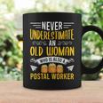 Never Underestimate An Old Woman Also A Postal Worker Coffee Mug Gifts ideas