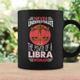 Never Underestimate The Power Of A Libra Woman Libra Coffee Mug Gifts ideas
