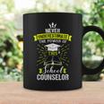 Never Underestimate The Power Of This School Counselor Coffee Mug Gifts ideas