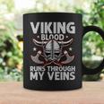 Viking Blood Runs Through My Veins Shieldmaiden Viking Coffee Mug Gifts ideas