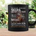 Walk Away I Am A Grumpy Old Man I Was Born In November Gift For Mens Coffee Mug Gifts ideas