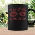 We Are All Dogs In Gods Hot Car Oddly Specific Meme Meme Funny Gifts Coffee Mug Gifts ideas