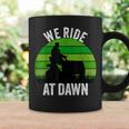 We Ride At Dawn Lawnmower Lawn Mowing Funny Dad Vintage Men Coffee Mug Gifts ideas