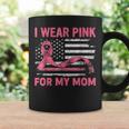 I Wear Pink For My Mama American Breast Cancer Support Squad Coffee Mug Gifts ideas