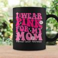 Wear Pink For Your Mom Breast Cancer Support Squad Ribbon Coffee Mug Gifts ideas
