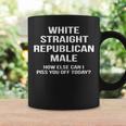 White Straight Republican Male - Funny Republican Coffee Mug Gifts ideas