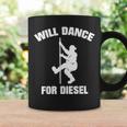 Will Dance For Diesel Fat Guy Fat Man Pole Dance Coffee Mug Gifts ideas