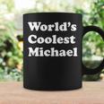 Worlds Coolest Michael Funny First Name Coffee Mug Gifts ideas
