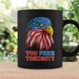 You Free Tonight Eagle Happy 4Th Of July Funny Coffee Mug Gifts ideas