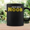 You're Such A Noob Coffee Mug Gifts ideas