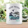 Alaska Cruise 2023 Cruisin' Together Alaska 2023 Coffee Mug Gifts ideas