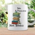 Ban Fascists Not Books Design Book Lover Nerd Bibliophile Gift For Womens Coffee Mug Gifts ideas
