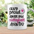 Crazy Proud Always Loud Volleyball Auntie Volleyball Aunt Coffee Mug Gifts ideas