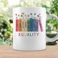 Equality Peace Love Kindness Equal Rights Social Justice Equal Rights Funny Gifts Coffee Mug Gifts ideas