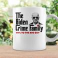 The Biden Crime Family Anti Biden Liberals Democrats Coffee Mug Gifts ideas