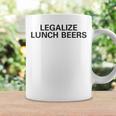 Funny Lover Beers Legalize Lunch Beers Coffee Mug Gifts ideas