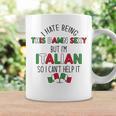 Hate Being Damn Sexy But Italians Cant Help It Meme On Back Coffee Mug Gifts ideas